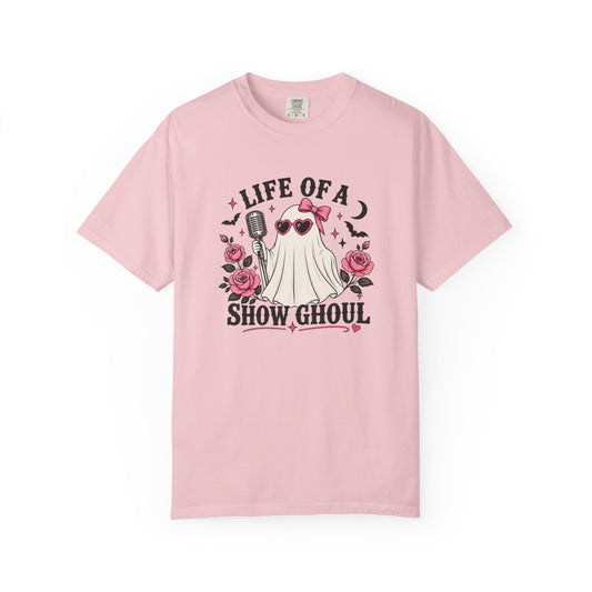 Life of a Show Ghoul Halloween T-Shirt