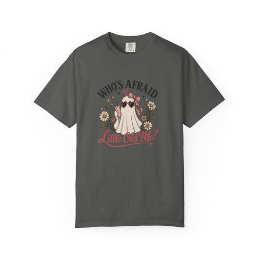 Who's Afraid of Little Old Me? Halloween Ghost T-Shirt